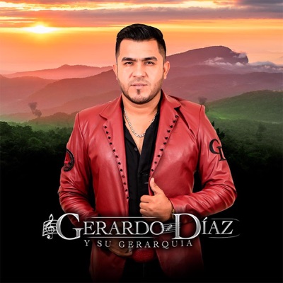 Gerardo Diaz y su Gerarquia